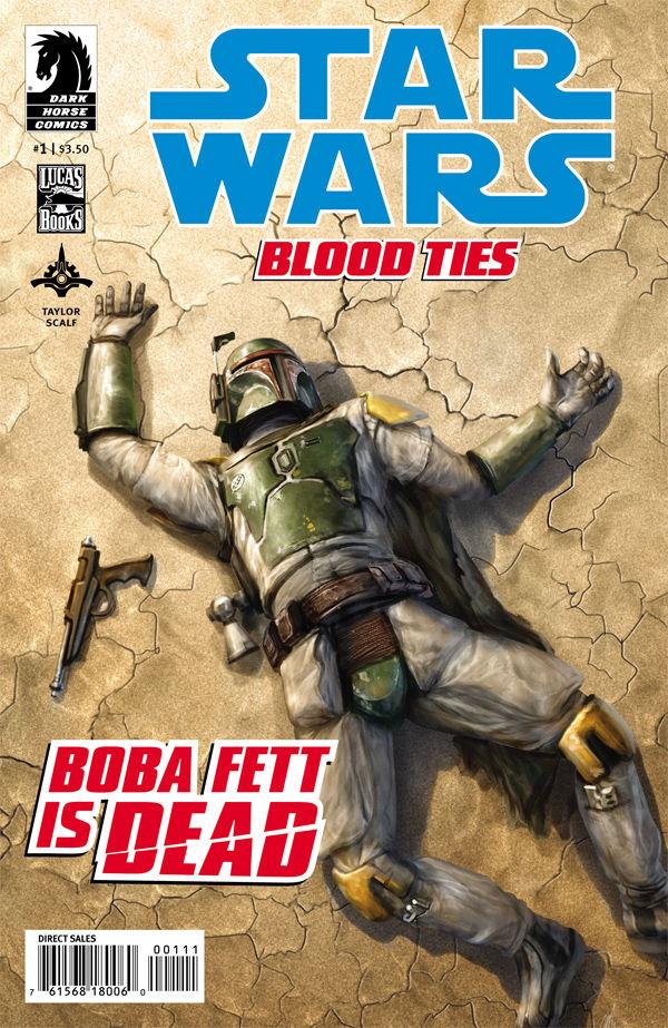 Star Wars: Blood Ties – Boba Fett Is Dead #1