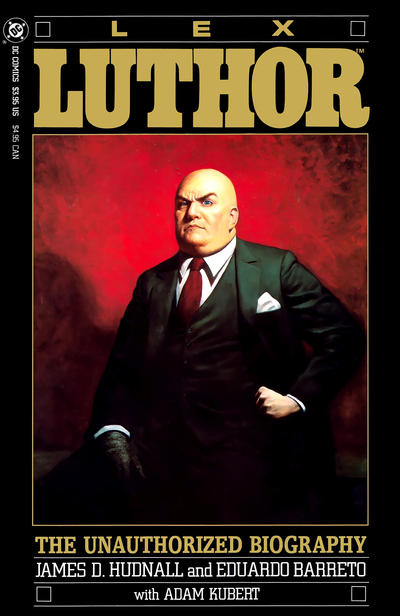 The Unauthorized Biography of Lex Luthor