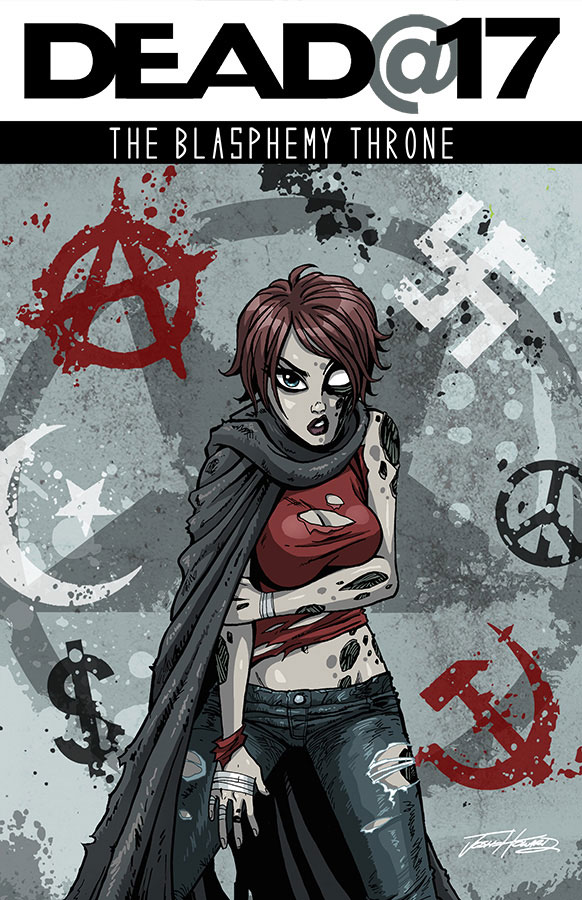 Dead@17: The Blasphemy Throne #4