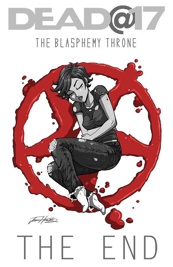 Dead@17: The Blasphemy Throne #7