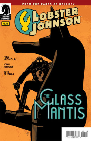 Lobster Johnson: The Glass Mantis #1