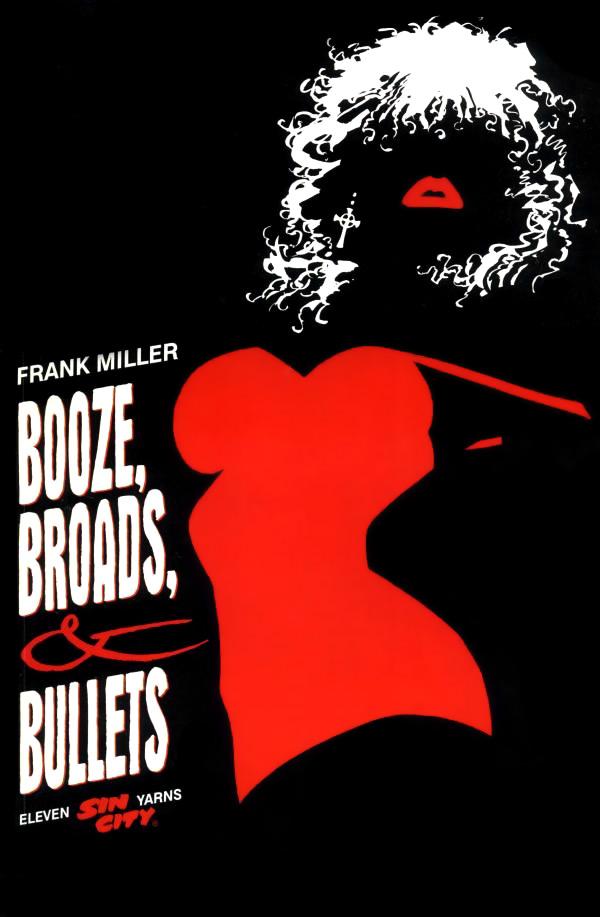 Sin City: Booze, Broads & Bullets