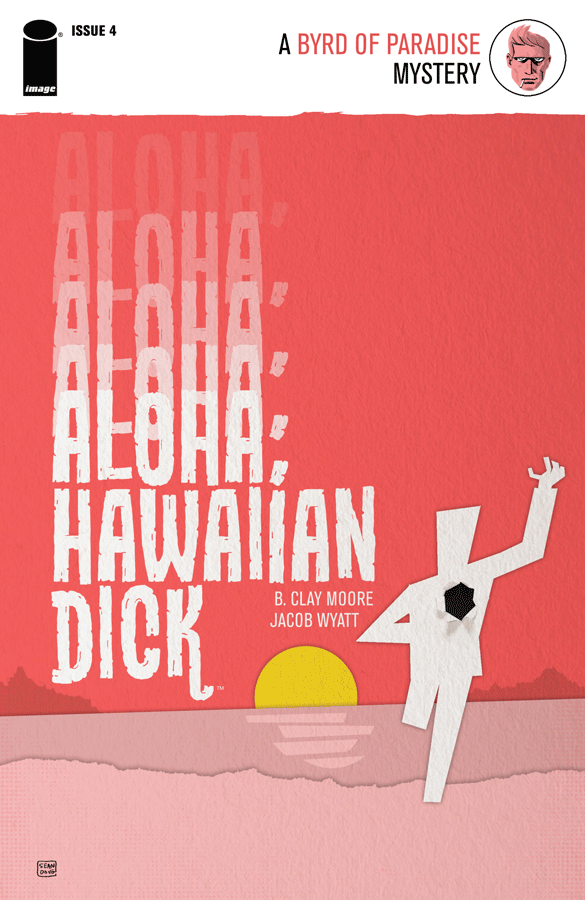Aloha, Hawaiian Dick #4 (of 5)
