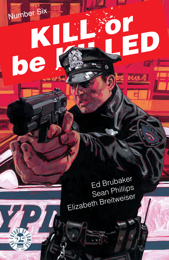 Kill Or Be Killed #6