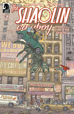 The Shaolin Cowboy: Who'll Stop The Reign? #2