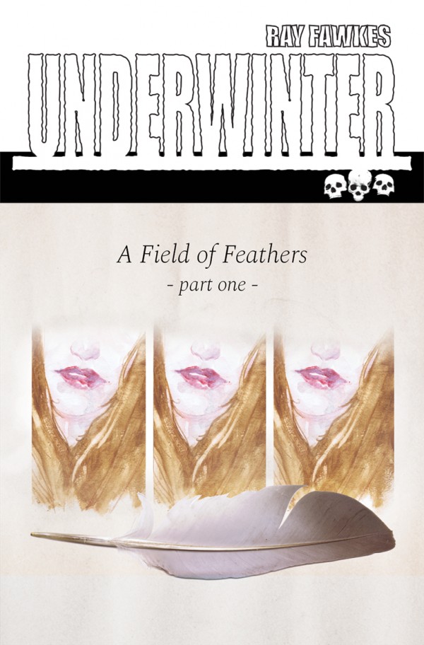 Underwinter: A Field Of Feathers #1