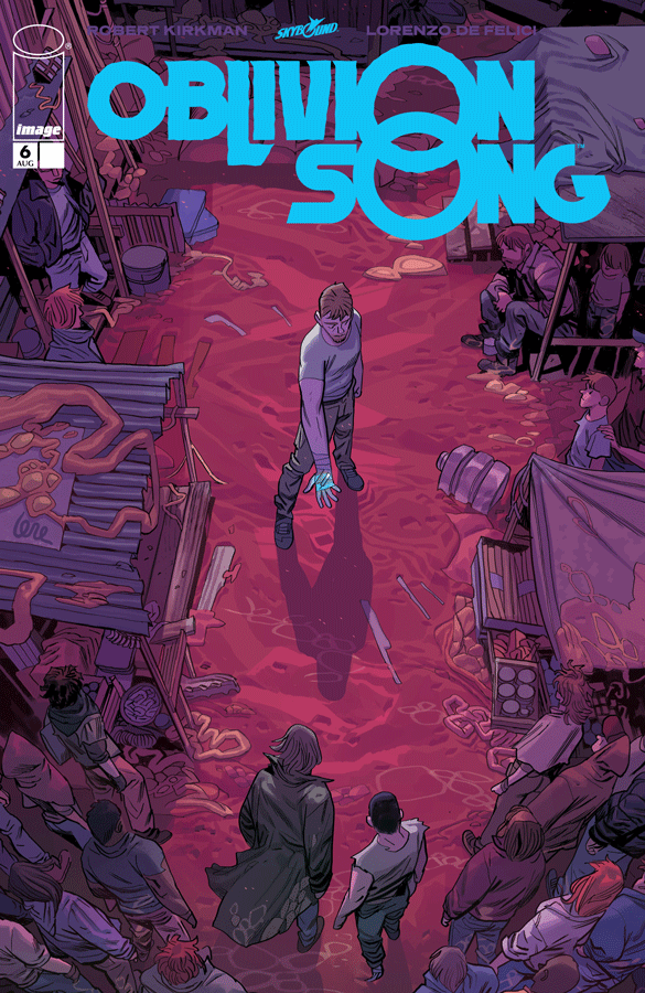 Oblivion Song By Kirkman & De Felici #6