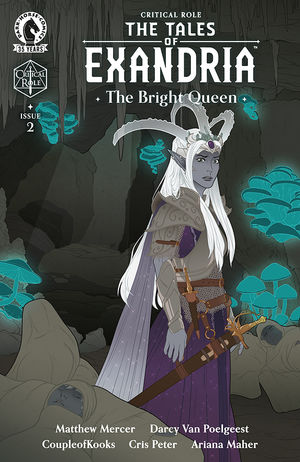 The Tales Of Exandria The Bright Queen #2