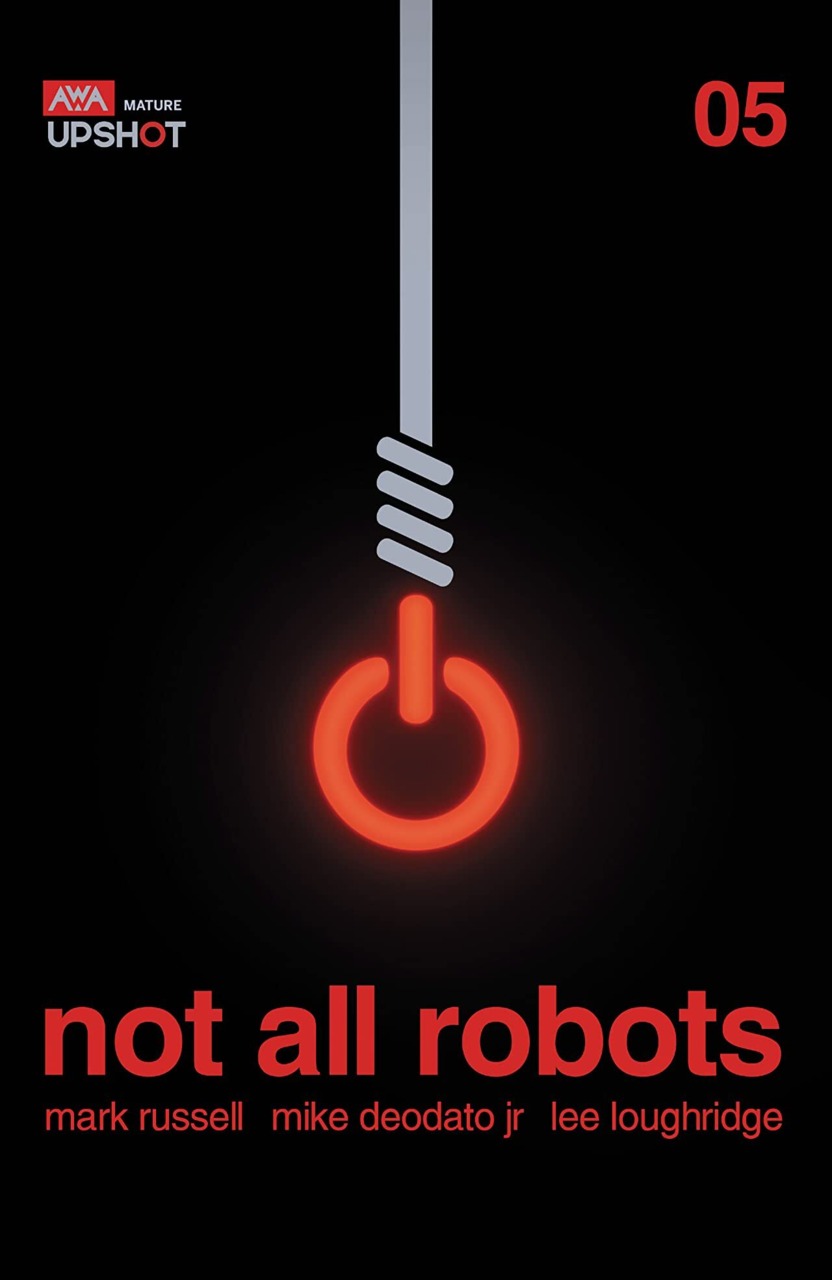 Not All Robots Chapter 5