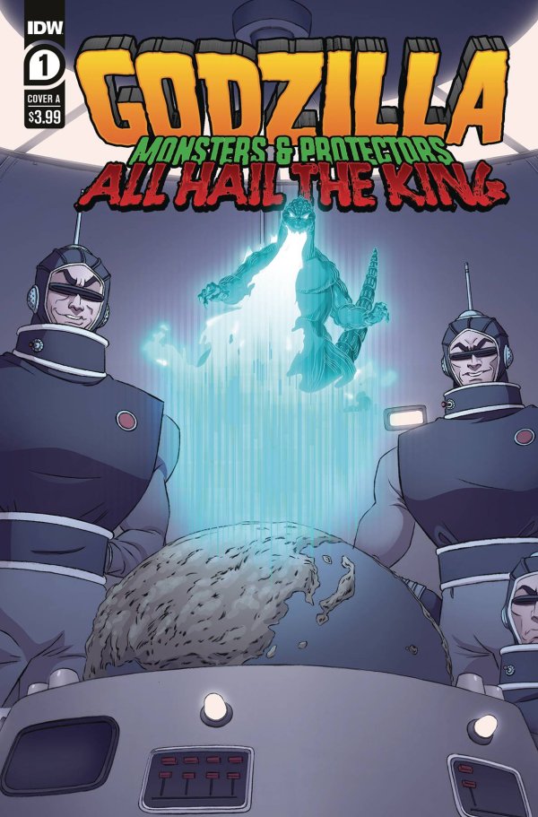 Godzilla: Monsters & Protectors - All Hail The King #1