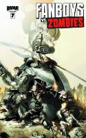 Fanboys Vs Zombies #7