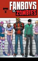 Fanboys Vs. Zombies #8