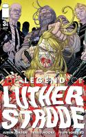 The Legend Of Luther Strode #3