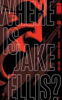 Where Is Jake Ellis #4