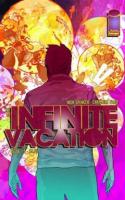 Infinite Vacation
