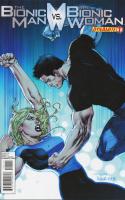 The Bionic Man VS. The Bionic Woman (2013)