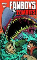 Fanboys Vs. Zombies #10