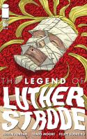 The Legend Of Luther Strode #6