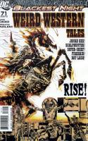 Weird Western Tales 71 - And The South Shall Rise Again