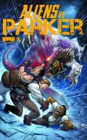 Aliens Vs. Parker #2