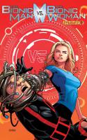The Bionic Man Vs. The Bionic Woman #4