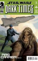 Star Wars: Dark Times - Fire Carrier #5
