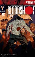 Harbinger Wars: Bloodshot Part 3 ; Gone To Pieces