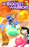 Bravest Warriors #10