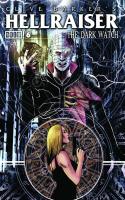 Hellraiser : The Dark Watch #6