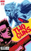 Two Guns, Part 2