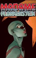 Madame Frankenstein #6