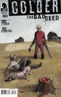 The Bad Seed #3