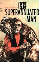 The Superannuated Man #5