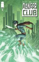 Danger Club #6