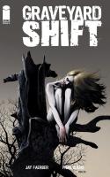 Graveyard Shift #2
