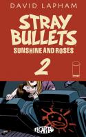 Stray Bullets: Sunshine & Roses #2