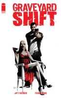 Graveyard Shift #4