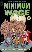 Minimum Wage: So Many Bad Decisions #1