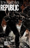 Invisible Republic #3