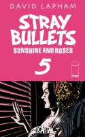 Stray Bullets: Sunshine & Roses #5