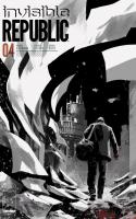 Invisible Republic #4