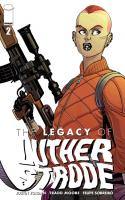 Legacy Of Luther Strode #2
