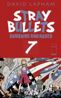Stray Bullets: Sunshine & Roses #7