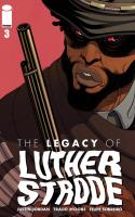 Legacy Of Luther Strode #3