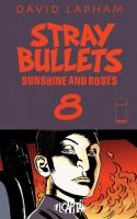 Stray Bullets: Sunshine & Roses #8