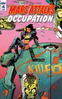 Mars Attacks Occupation #4