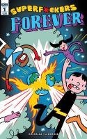 Super F*ckers Forever (2016)