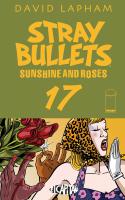 Stray Bullets: Sunshine & Roses #17
