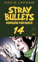 Stray Bullets: Sunshine & Roses #14