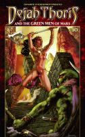 Dejah Thoris And The Green Men Of Mars #10